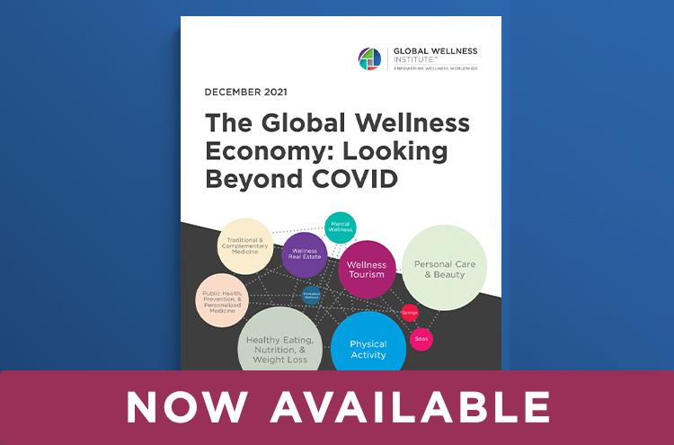 What is the future of the wellness economy–and why? New Research Released at 2021 Summit