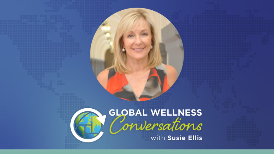 The Godmother of the Wellness Economy – Living History of a Global Movement with Susie Ellis