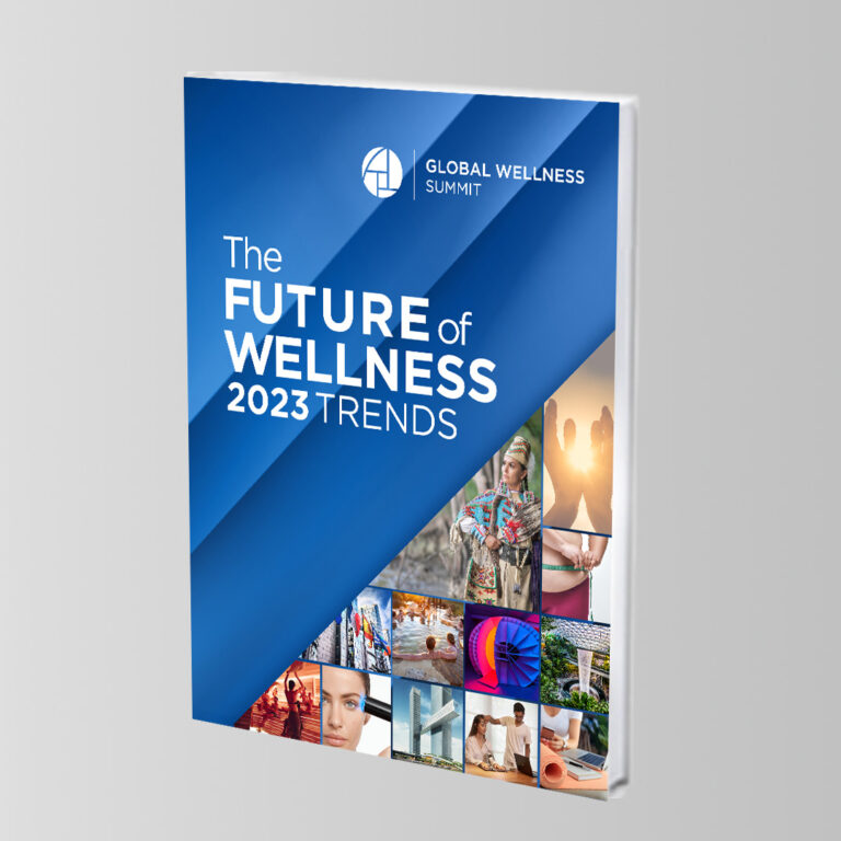 2023 Global Wellness Trends Global Wellness Summit