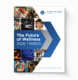 The Future of Wellness 2026 Trends - Global Wellness Summit